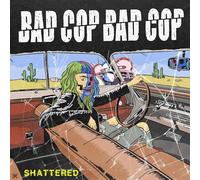 Bad Cop - Shattered/Safe and Legal (Double a-Side 7") [Import]