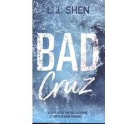 Bad Cruz: Une romance New Adult de L.J. Shen, l'autrice des Boston Belles