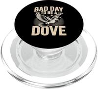 Bad Day to Be a Dove Bird Hunting Citation for Outdoorsmen PopSockets PopGrip pour MagSafe