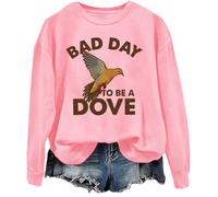 Bad Day To Be A Dove Sweat-shirt pour la chasse, rose, L