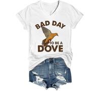 Bad Day to Be A Dove T-shirt à col en V pour la saison de la chasse, blanc, L