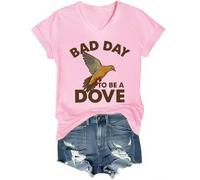 Bad Day to Be A Dove T-shirt à col en V pour la saison de la chasse, rose, L