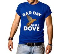 Bad Day to Be A Dove T-shirt pour homme Saison de chasse, bleu marine, L