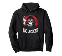 Bad Decisions Bigfoot - Funny Smoking Gangster Sasquatch Sweat à Capuche