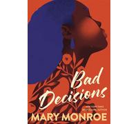 Bad Decisions - Mary Monroe - DAFINA - ebook (ePub) - Livre
