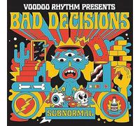 Bad Decisions - Subnormal [Import]