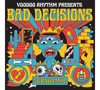 Bad Decisions - Subnormal [Import]
