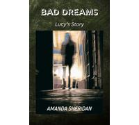 Bad Dreams: Lucy's Story (Rapid Eye Movement Series)