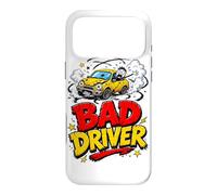 Bad Driver Reckless Funny Coque pour iPhone 17 Pro Max