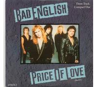 BAD ENGLISH (1989 CD SINGLE) - PRICE OF LOVE