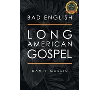Bad English: Long American Gospel