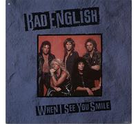 Bad English - When I See You Smile [Import]