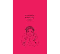 Bad Feminist: Essays