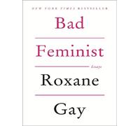 Bad feminist - Roxane Gay - Harper Collins Libri - Poche - Livre