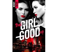 Bad girl Good cop - Wendy Thévin - BMR - broché - Roman