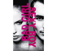Bad Girl, Sexy Boy