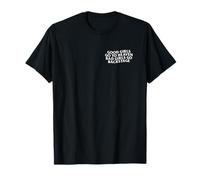 Bad Girls Go Backstage Funny Techno DJ Rave EDM Festival DNB T-Shirt