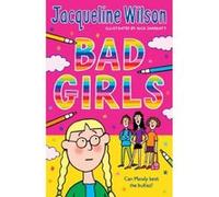 Bad Girls Jacqueline Wilson (Auteur)