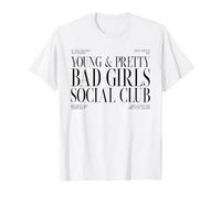 Bad Girls Social Club (Déclaration de Girl Power) T-Shirt