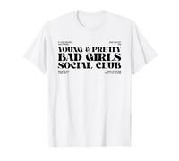 Bad Girls Social Club (Déclaration sur Le Pouvoir des Femmes) T-Shirt
