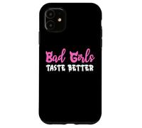 Bad Girls Taste Better Nun Bad Girl Suck Good Girls Tequila Coque pour iPhone 11