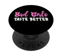 Bad Girls Taste Better Nun Bad Girl Suck Good Girls Tequila PopSockets PopGrip Adhésif