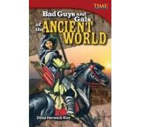 Bad Guys And Gals Of The Ancient World