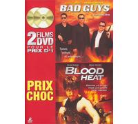 Bad Guys + Blood Heat
