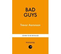 BAD GUYS: How the FBI Became American's Secret Police