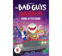 Bad Guys TV Chapter Book #3: Crime After Crime