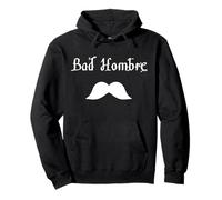 Bad Hombre Design with Moustache Sweat à Capuche