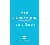Bad Honeymoon: An absolutely gripping suspense thriller to keep you hooked in 2027