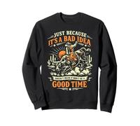 Bad Idea Good Time Vintage Rodéo Cowboy Bull Rider Sweatshirt