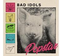 Bad Idols - Popstar