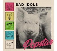Bad Idols - Popstar [Import]