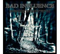 Bad Influence - Preaching to The Perverted [Import]
