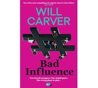 Bad Influence: The EXPLOSIVE, twisty, darkly funny new thriller that EVERYONE is talking about…
