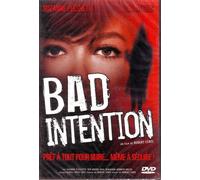 Bad Intention