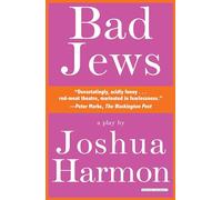 Bad Jews: A Play