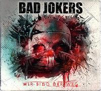 Bad Jokers - Wir Sind Der Weg -Digi-