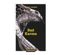 Bad Karma - Henry Joseph - Gallimard - Poche - Roman