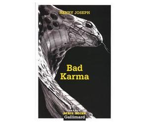 Bad Karma - Henry Joseph - Gallimard - Poche - Roman