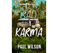 BAD KARMA: The True Story of a Mexico Trip from Hell
