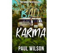 BAD KARMA: The True Story of a Mexico Trip from Hell