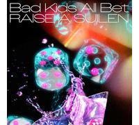 Bad Kids All Bet【Blu-ray付生産限定盤】