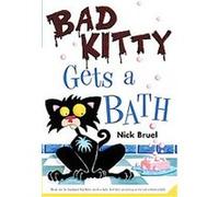 Bad Kitty Gets a Bath Nick Bruel (Auteur)