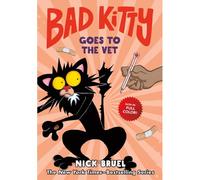 Bad Kitty Goes To The Vet (Full-Color Edition)