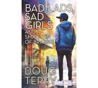 Bad lads, sad girls and a small tin of Brasso
