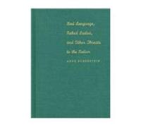 Bad Language Naked Ladies and Other Threats to the Nation by Anne Rubenstein Anne Rubenstein (Auteur)
