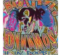 Bad Little Dynamos - If in Doubt [Import]